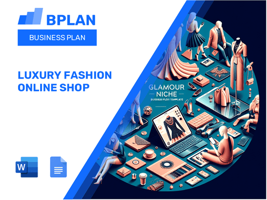 Luxury Fashion Online Shop Business Plan