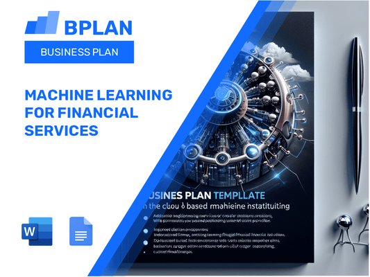 Machine Learning For Financial Services Business Plan