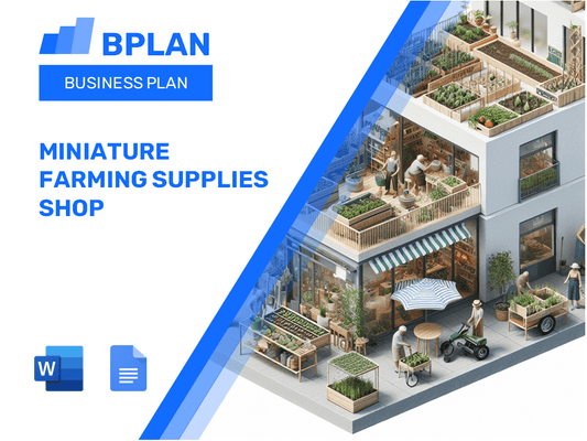 Miniature Farming Supplies Shop Business Plan